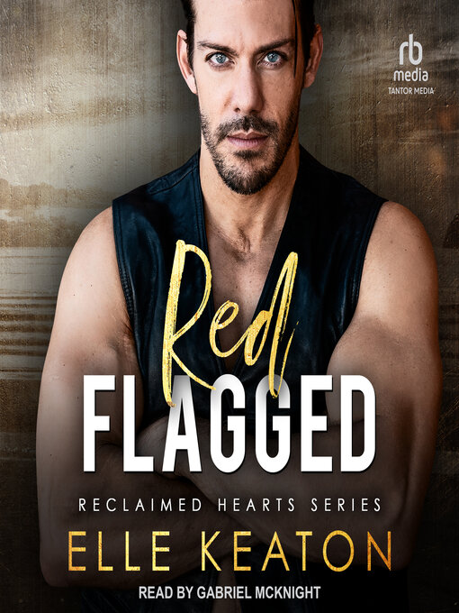 Title details for Red Flagged by Elle Keaton - Wait list